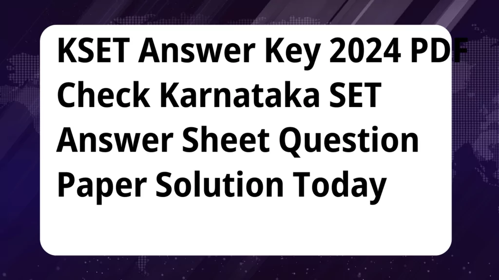 image awas yojana KSET Answer Key 2024